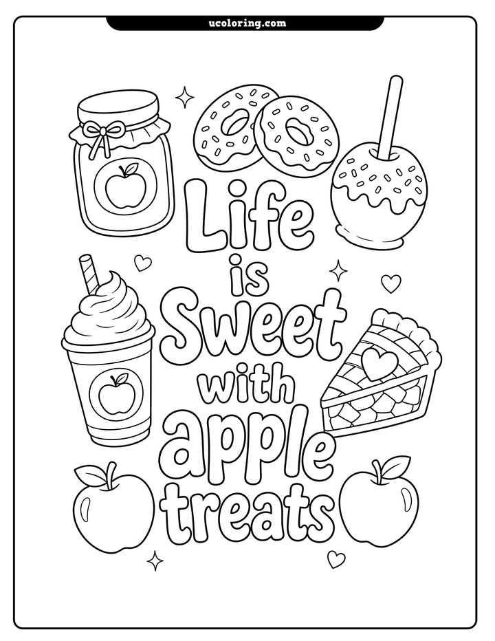 Apple-themed treats surrounding the phrase "Life is sweet with apple treats" coloring page